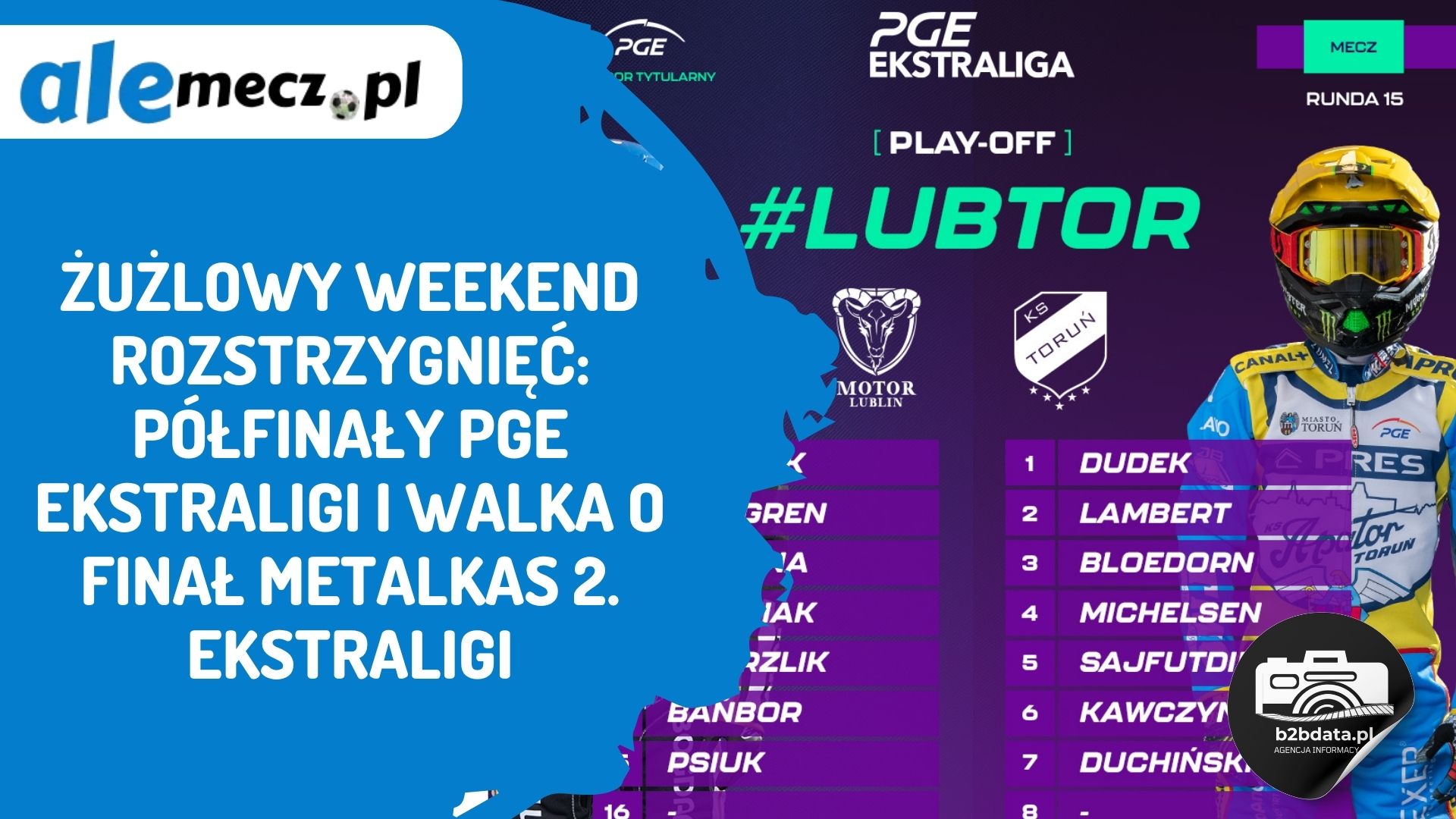 Read more about the article Żużlowy weekend rozstrzygnięć: półfinały PGE Ekstraligi i walka o finał METALKAS 2. Ekstraligi